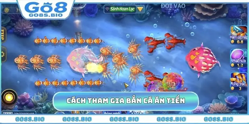 Cách tham gia bắn cá ăn tiền hiệu quả